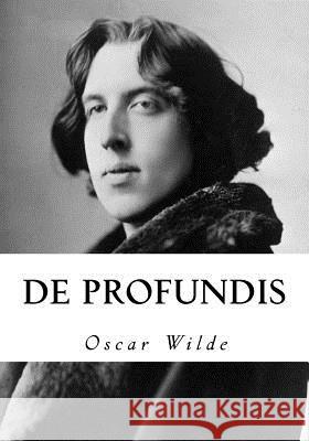 de Profundis Oscar Wilde 9781534779105 Createspace Independent Publishing Platform - książka