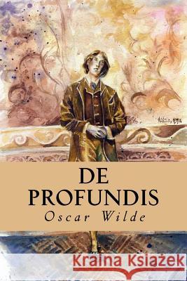 De Profundis Oneness, Editorial 9781539462439 Createspace Independent Publishing Platform - książka