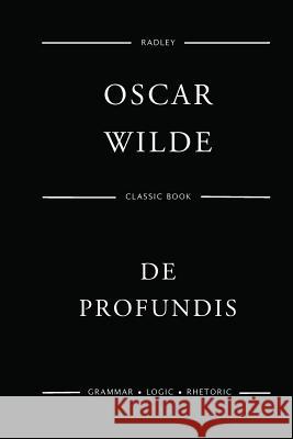 De Profundis Wilde, Oscar 9781545374641 Createspace Independent Publishing Platform - książka