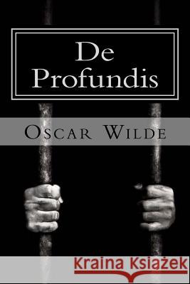De Profundis Wilde, Oscar 9781984236043 Createspace Independent Publishing Platform - książka