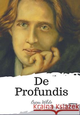 De Profundis Oscar Wilde 9781987577167 Createspace Independent Publishing Platform - książka