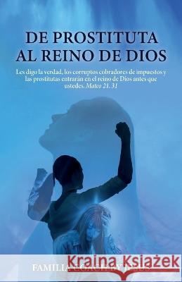 De prostituta al Reino de Dios Familia Coac 9781685742935 Ibukku, LLC - książka