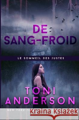 De sang-froid Toni Anderson Diane Garo Valentin Translation 9781990721090 Toni Anderson - książka