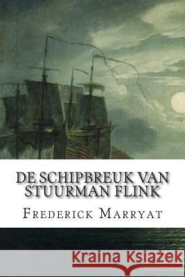 De schipbreuk van Stuurman Flink Goeverneur, J. J. a. 9781502475572 Createspace - książka