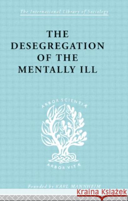 De-Segregatn Mentl Ill Ils 260 J. Hoenig Marian W. Hamilton 9780415178013 Routledge - książka