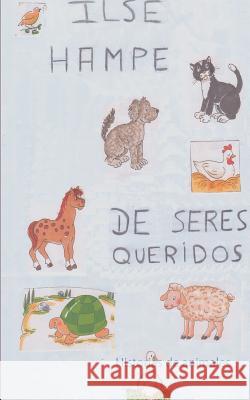 De seres queridos: Historias de animales Ilse Hampe 9783739225456 Books on Demand - książka