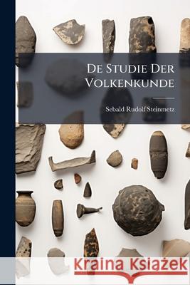 de Studie Der Volkenkunde Sebald Ru Steinmetz 9781144424808  - książka