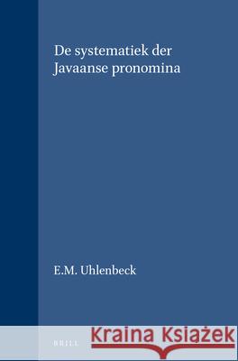de Systematiek Der Javaanse Pronomina E. M. Uhlenbeck 9789004285941 Brill - książka