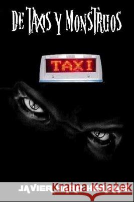 de Taxis Y Monstruos Javier Haro Herraiz 9781720097051 Independently Published - książka