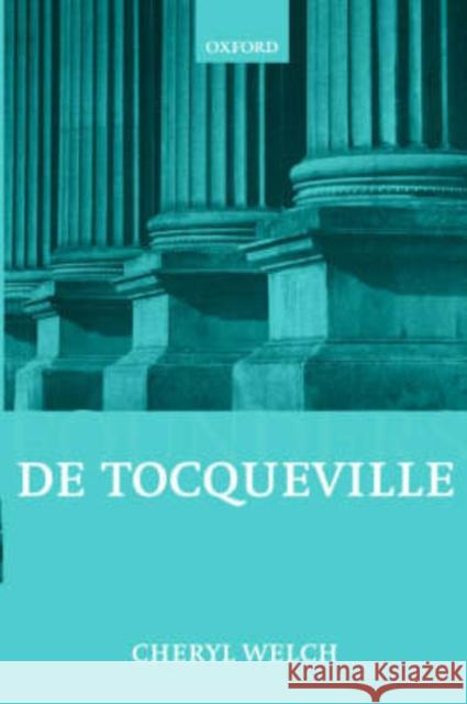 de Tocqueville Welch, Cheryl 9780198781318 Oxford University Press - książka