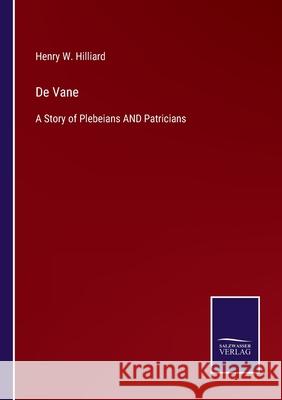 De Vane: A Story of Plebeians AND Patricians Henry W. Hilliard 9783752588187 Salzwasser-Verlag - książka