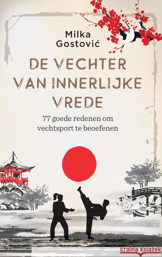 De vechter van innerlijke vrede Gostovic, Milka 9789403644202 Bookmundo - książka