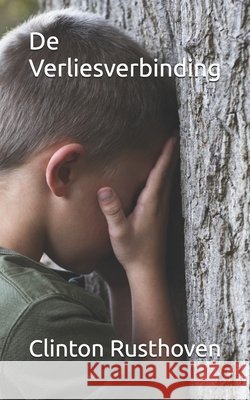 De Verliesverbinding Clinton Rusthoven 9798329550467 Independently Published - książka