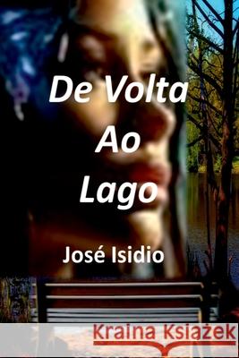 De Volta Ao Lago Jos? Isidi 9788546405343 Clube de Autores - książka