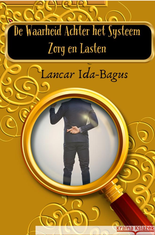 De Waarheid Achter het Systeem Ida-Bagus, Lancar 9789403770772 Bookmundo - książka