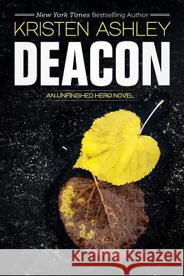 Deacon Kristen Ashley 9780692280201 Kristen Ashley - książka