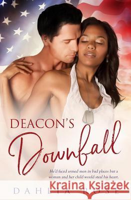 Deacon's Downfall Dahlia Rose 9781791874407 Independently Published - książka