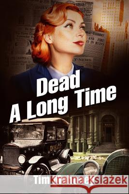 Dead A Long Time Mahoney, Tim 9780990897415 Timothy Mahoney - książka