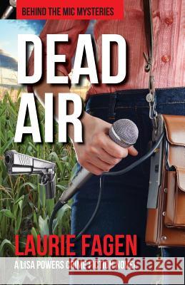 Dead Air: A Lisa Powers Crime Fiction Novel Laurie Fagen 9781544067063 Createspace Independent Publishing Platform - książka