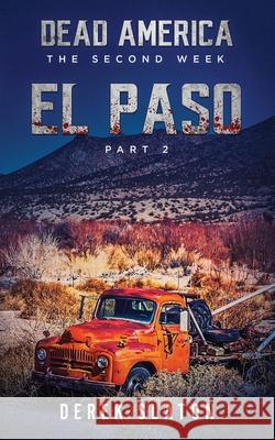 Dead America: El Paso - Pt. 2 Derek Slaton 9781945294457 VGA - książka