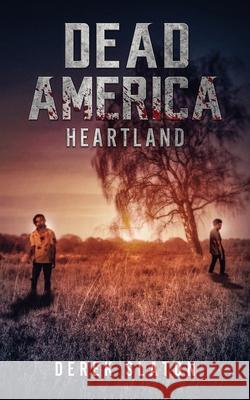 Dead America: Heartland Derek Slaton 9781945294419 VGA - książka