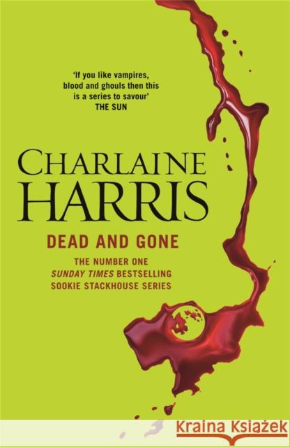Dead and Gone Charlaine Harris 9780575117105  - książka