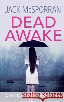 Dead Awake Jack McSporran 9781912382484 Inked Entertainment Ltd - książka