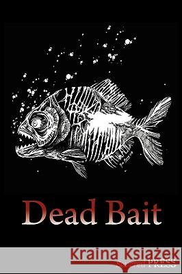 Dead Bait David Dunwoody Tim Curran Mark Zirbal 9780980606508 Severed Press - książka