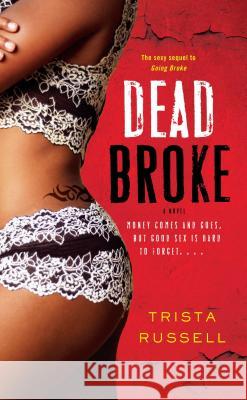 Dead Broke Trista Russell 9781416553830 Simon & Schuster - książka