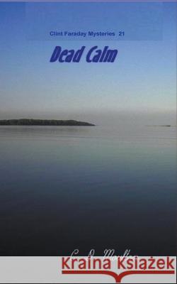 Dead Calm C D Moulton 9798201145699 C. D. Moulton - książka