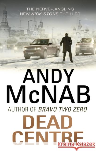 Dead Centre: (Nick Stone Thriller 14) Andy McNab 9780552161404  - książka