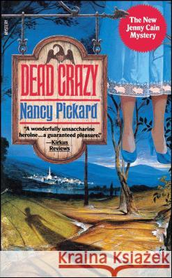 Dead Crazy Pickard                                  Nancy Pickard 9781416583752 Pocket Books - książka