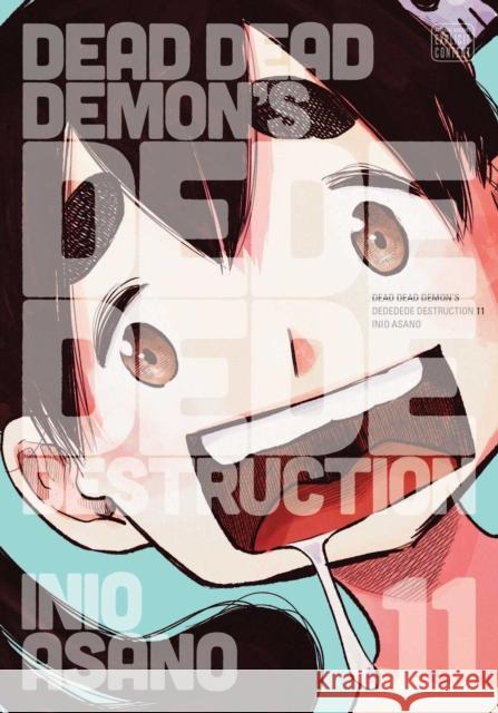 Dead Dead Demon's Dededede Destruction, Vol. 11 Inio Asano 9781974730100 Viz Media, Subs. of Shogakukan Inc - książka