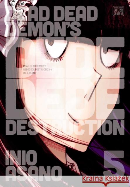 Dead Dead Demon's Dededede Destruction, Vol. 5 Inio Asano 9781421599601 Viz Media - książka