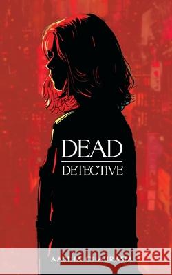 Dead Detective Aastha Chaurasia 9789362616418 Bluerose Publishers - książka