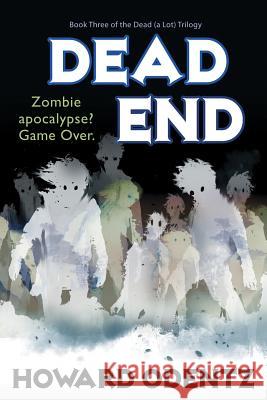 Dead End Howard Odentz 9781611948899 Bell Bridge Books - książka