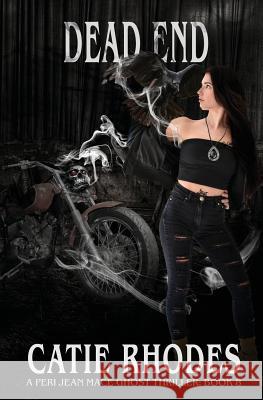 Dead End Catie Rhodes 9781947462014 Catie Rhodes - książka