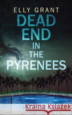 Dead End in the Pyrenees Elly Grant 9784824104229 Next Chapter - książka