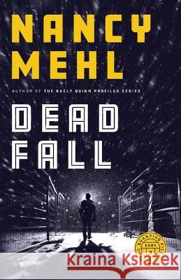 Dead Fall Nancy Mehl 9780764239403 Bethany House Publishers - książka
