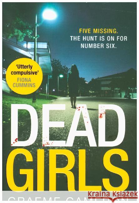 Dead Girls Graeme Cameron   9781848454750 Mira - książka