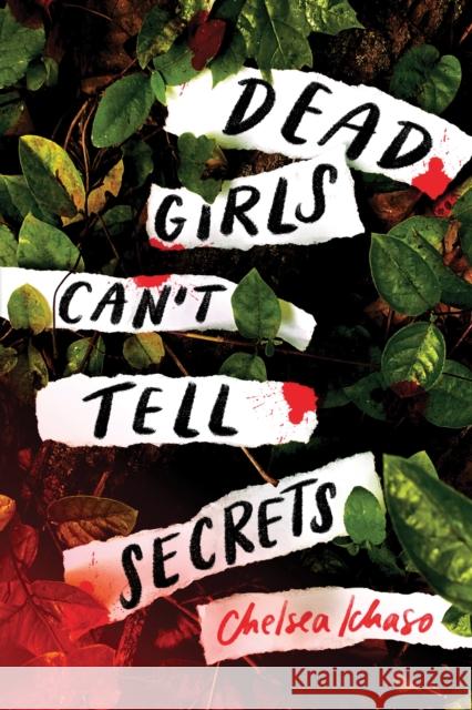 Dead Girls Can't Tell Secrets Chelsea Ichaso 9781728255972 Sourcebooks, Inc - książka