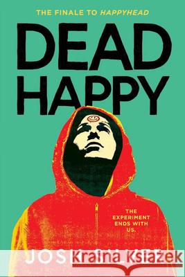 Dead Happy Josh Silver 9780593812068 Delacorte Press - książka