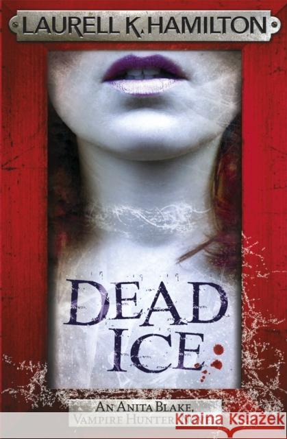 Dead Ice Laurell K. Hamilton 9780755389087 HEADLINE - książka