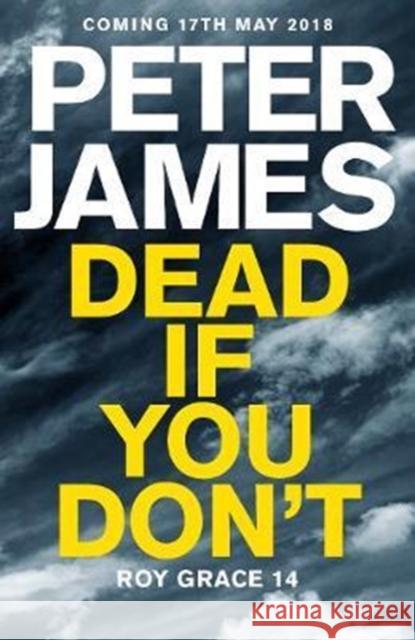 Dead if you Don't JAMES, PETER 9781509816361  - książka