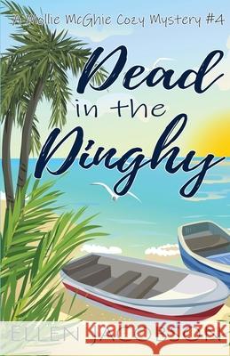 Dead in the Dinghy Ellen Jacobson 9781951495053 Ellen Jacobson - książka