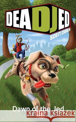 Dead Jed 2: Dawn of the Jed Scott Craven 9781545544785 Createspace Independent Publishing Platform - książka