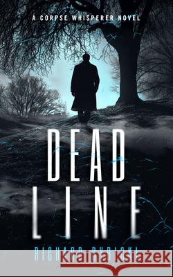 Dead Line: A Supernatural Crime Thriller Where the Past Won’t Stay Buried Richard Rybicki 9781036709259 Vinci Books Ltd - książka