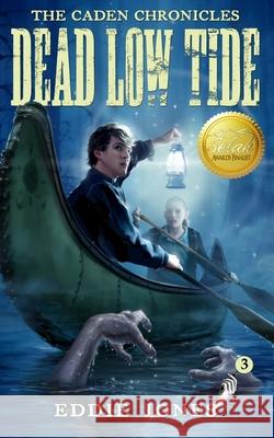 Dead Low Tide Eddie Jones   9781946016973 Illuminate YA - książka