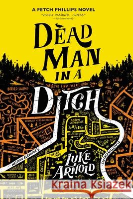 Dead Man in a Ditch Luke Arnold 9780316455862 Orbit - książka
