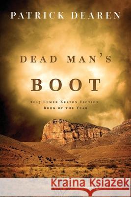 Dead Man's Boot Patrick Dearen 9781645404644 Speaking Volumes - książka